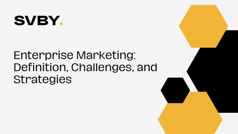 Enterprise Marketing: Definition, Challenges, and Strategies